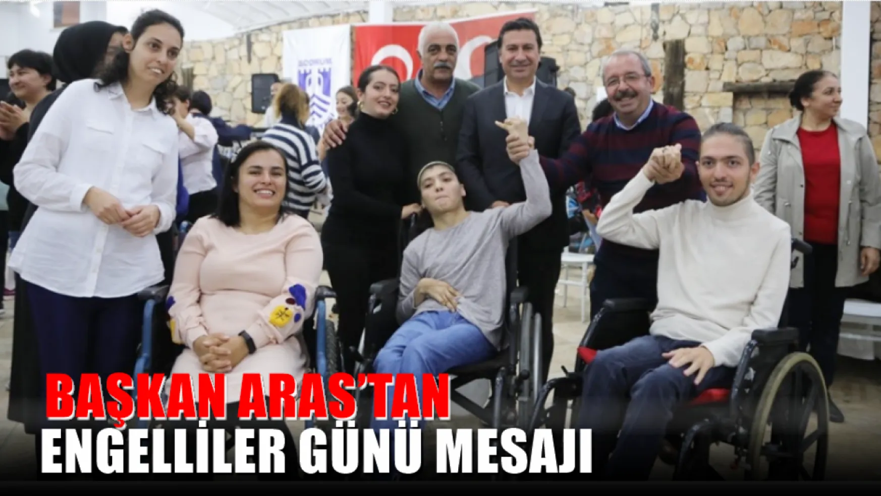 Başkan Aras'tan 3 Aralık Dünya Engelliler Günü Mesajı