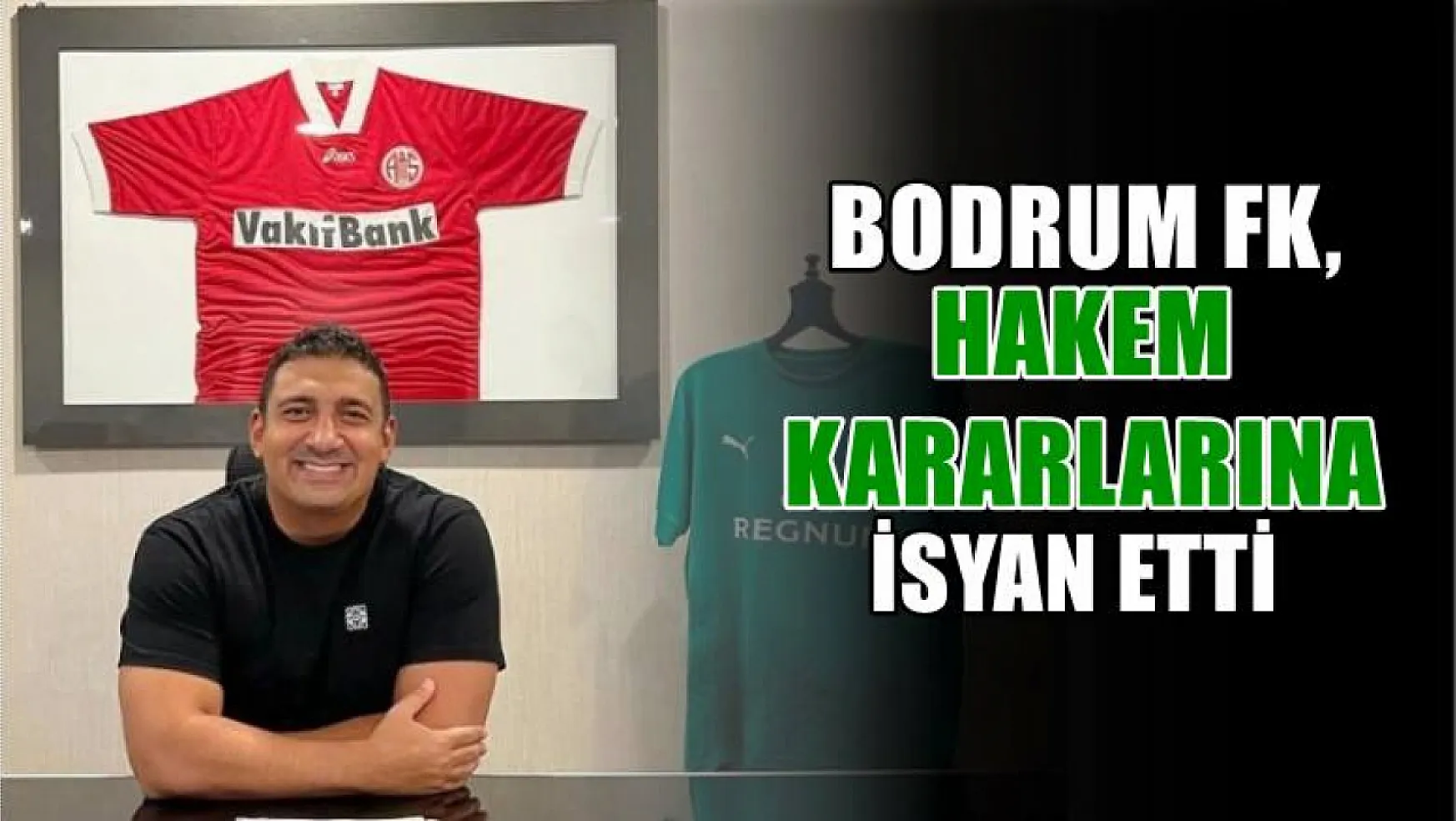 Bodrum FK, hakem kararlarına isyan etti