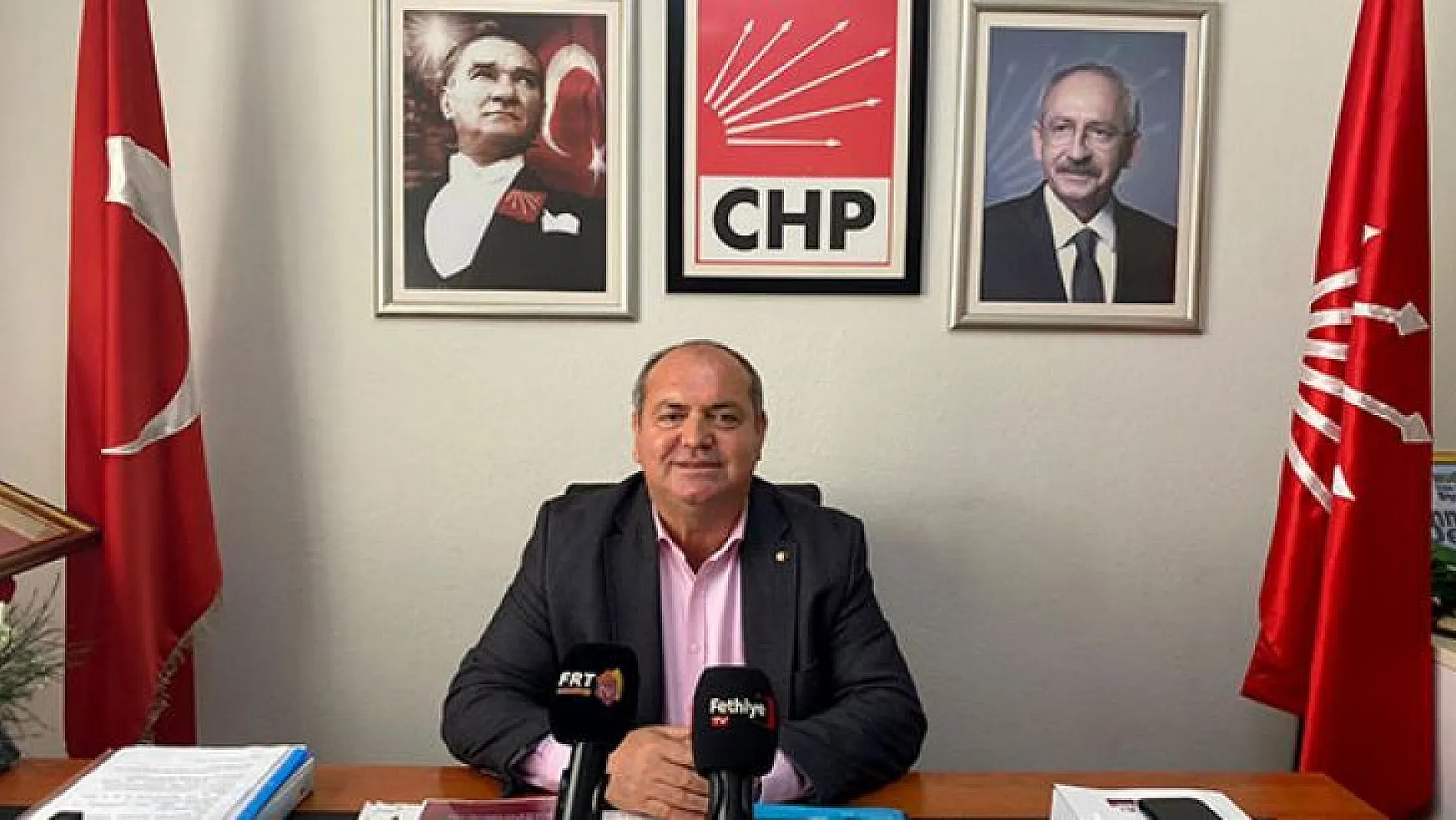 CHP Fethiye İlçe Başkanı Mehmet Demir: 'Öztürk, Uyansın da halkın arasına girsin'