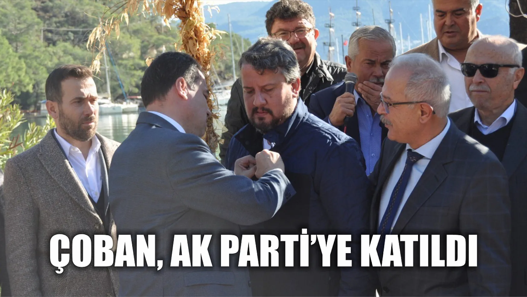 İyi Parti İlçe Eski Başkanı Çoban, AK Parti'ye Katıldı
