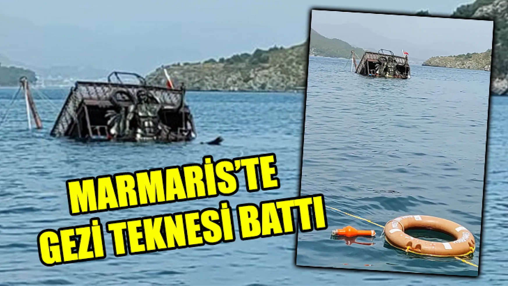 Marmaris'te Gezi Teknesi Battı
