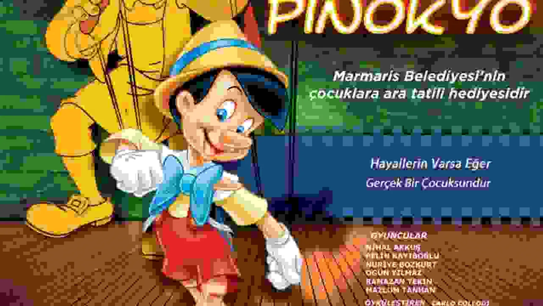 Pinokyo Marmaris'e geliyor