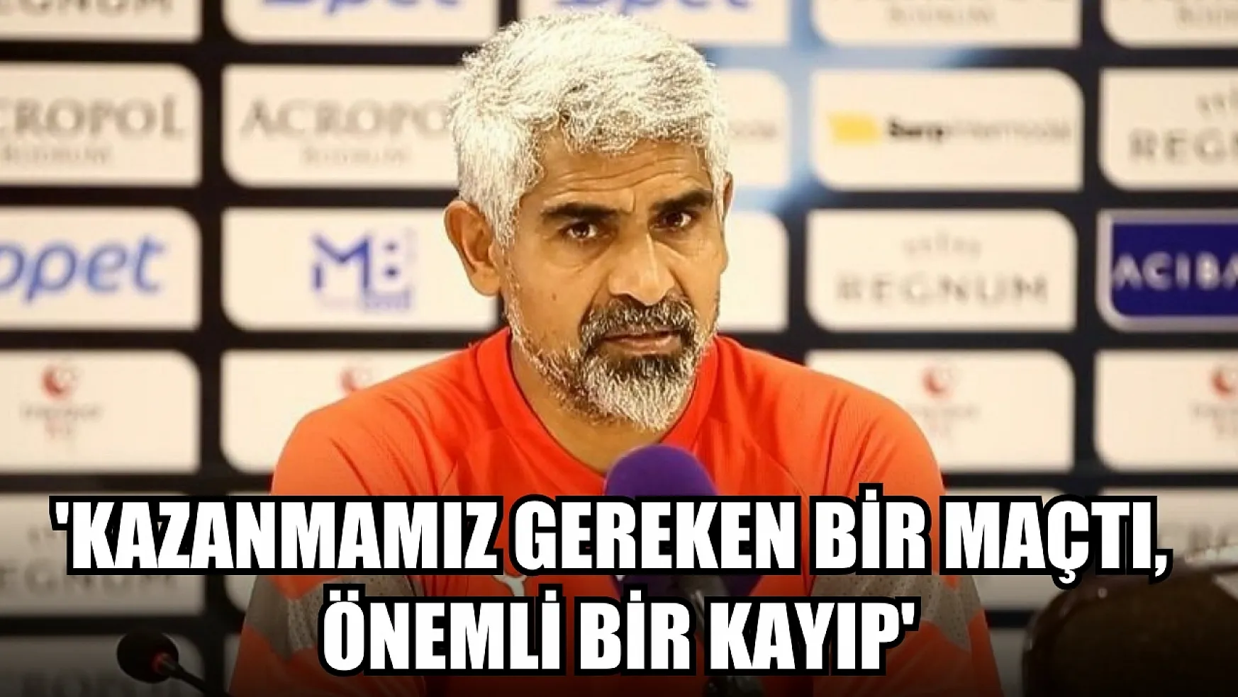 Teknik Direktör Taşdemir, 'Kazanmamız gereken bir maçtı, önemli bir kayıp'