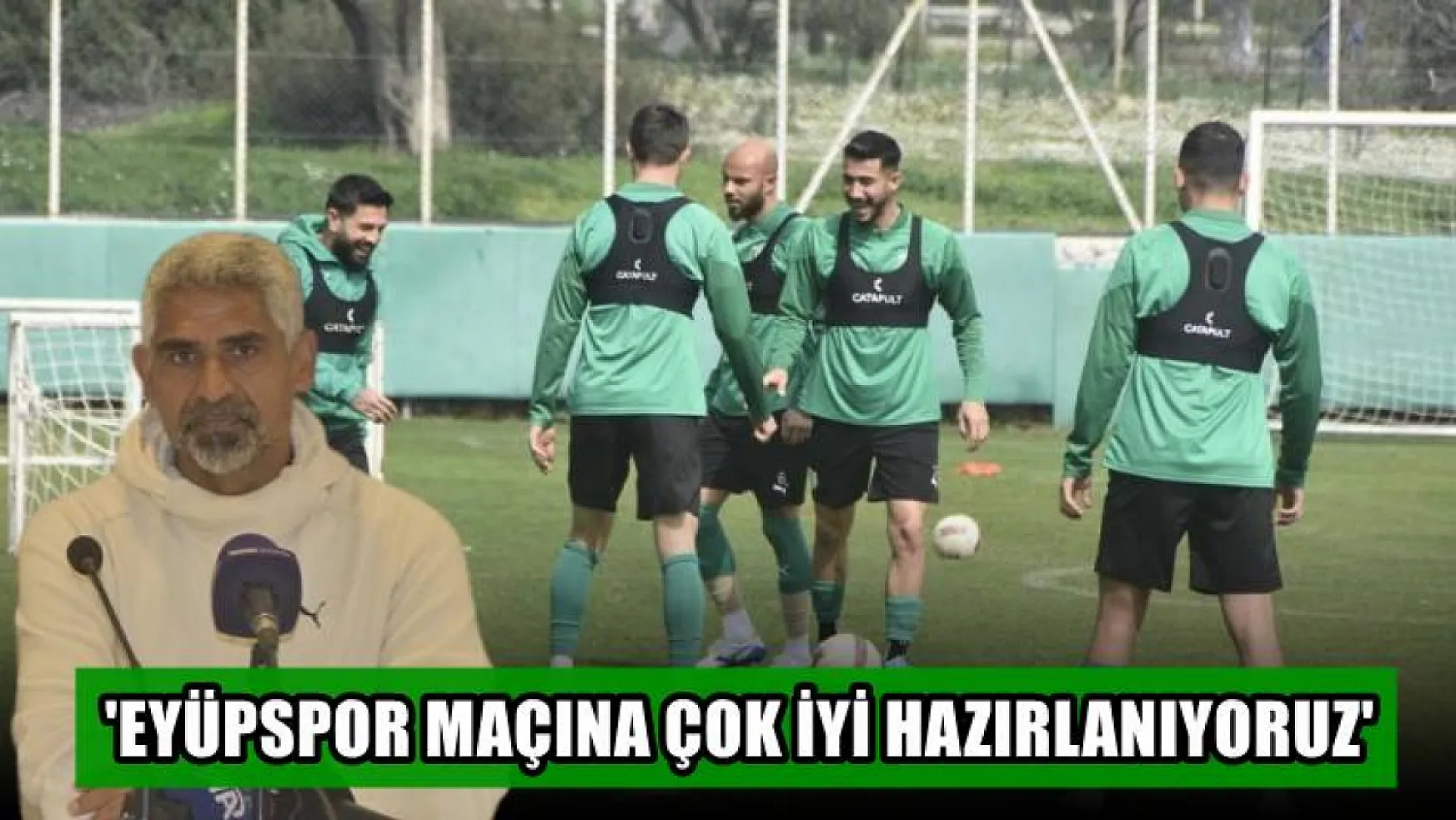 Teknik Direktörü Taşdemir, 'Eyüpspor maçına çok iyi hazırlanıyoruz'