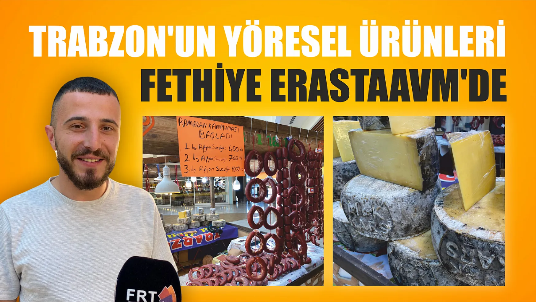 Trabzon'un yöresel ürünleri Fethiye ErastaAVM'de