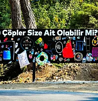 Fethiye'de çevreden toplanan çöpler billboardlarda sergileniyor