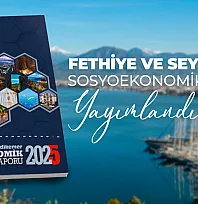 FTSO 2025 Fethiye ve Seydikemer Sosyoekonomik Raporu Yayımlandı
