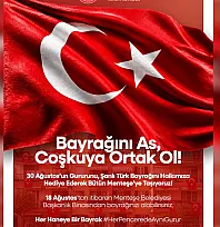 Menteşe Belediyesi'nden 30 Ağustos'a Özel 'Her Haneye Bir Bayrak' Kampanyası