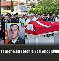 Muğla'da vefat eden gazi törenle son yolculuğuna uğurlandı