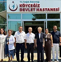 Muğla İl Sağlık Müdürü Dr. Eriş Başaran Akça, Köyceğiz ve Ortaca Devlet Hastanelerini Ziyaret Etti