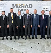 Muğla MÜSİAD, Denizli Şubesinin yeni hizmet binası açılışına katıldı