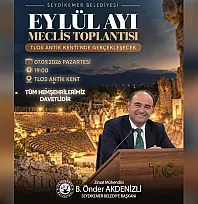 Seydikemer Belediyesi Eylül Ayı Meclis Toplantısı Tlos Antik Kenti'nde Gerçekleşecek