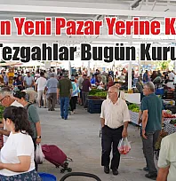 Yatağan Yeni Pazar Yerine Kavuştu: İlk Tezgahlar Bugün Kuruldu