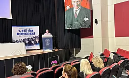 Fethiye'de 1. Eğitim Kongresi Başlıyor: Eğitim Sisteminin Bugünü ve Yarını Masaya Yatırılacak