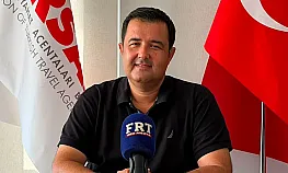 TÜRSAB Başkanı Uysal: 'Temmuzla birlikte turizm toparlandı, gözler Ağustosta'
