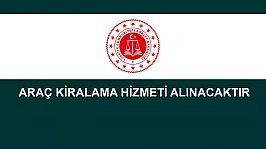 ARAÇ KİRALAMA HİZMETİ ALINACAKTIR