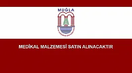 MEDİKAL MALZEMESİ SATIN ALINACAKTIR