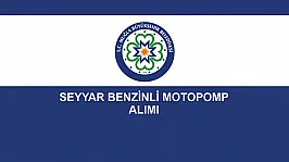 SEYYAR BENZİNLİ MOTOPOMP ALIMI