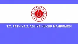 T.C. FETHİYE 2. ASLİYE HUKUK MAHKEMESİ