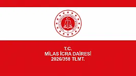 T.C. MİLASİCRA DAİRESİ 2026/358 TLMT.