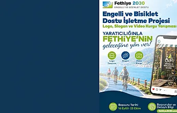Fethiye'de Engelli ve Bisiklet Dostu İşletme Projesi İçin Yarışma Başladı