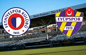 Fethiyespor – Eyüpspor ilk 11'ler