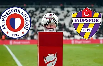 Fethiyespor'un Ziraat Türkiye Kupası 3. Turundaki rakibi Eyüpspor oldu