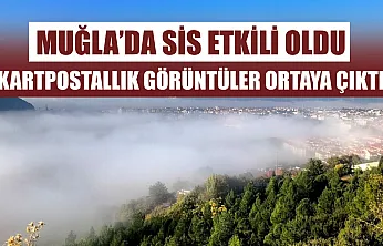 Muğla'da sis etkili oldu, kartpostallık görüntüler ortaya çıktı