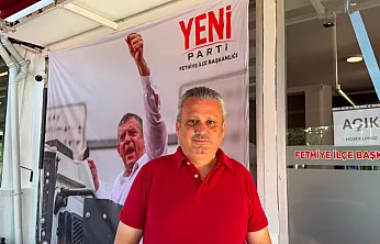 Yeni Parti Fethiye İlçe Başkanlığı 30 Ağustos'ta açılıyor