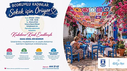 Bodrum'un sokakları, kadınların el emeğiyle renkleniyor