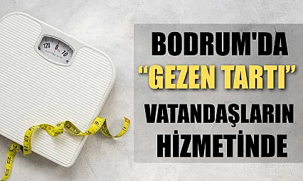 Bodrum'da 'Gezen Tartı' vatandaşların hizmetinde