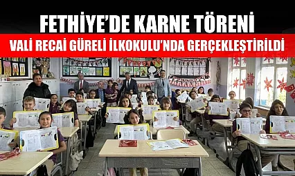 Fethiye'de karne töreni Vali Recai Güreli İlkokulu'nda gerçekleştirildi