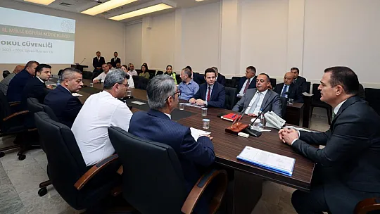 Yeni Eğitim- Öğretim Yılı Güvenlik Tedbirleri Toplantısı