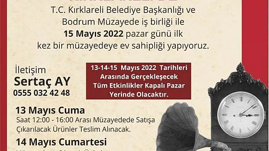 Bodrum Müzayede'nin yeni rotası Kırklareli