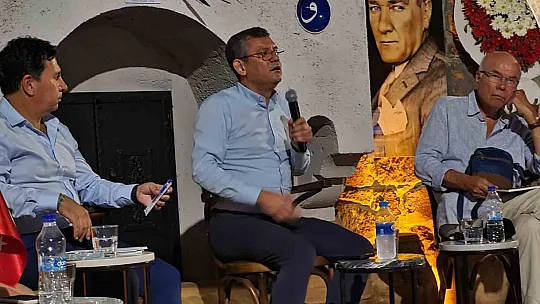 CHP Grup Başkanı Özgür Özel, Bodrum'da içini döktü