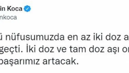 Fahrettin Koca, iki doz aşı olanlarla ilgili son durumu paylaştı