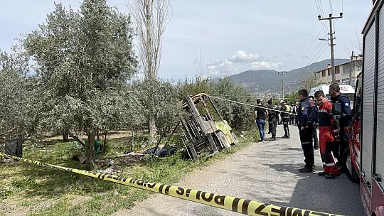 Fethiye'de devrilen forkliftin operatörü hayatını kaybetti