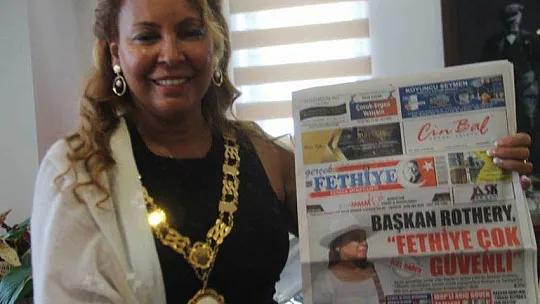 ROTHERY 'FETHİYE İLE KARDEŞ ŞEHİR OLMAK İSTİYORUZ'