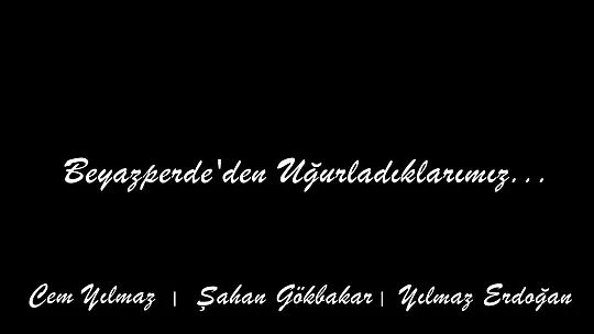 SİNEMA SALONU SAHİPLERİ CEM YILMAZ'A VEDA ETTİ