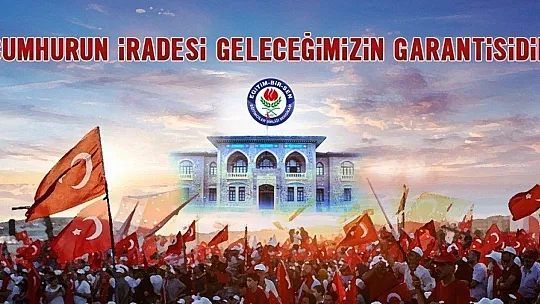 Uçak: 'Cumhurun iradesi, geleceğimizin garantisidir'