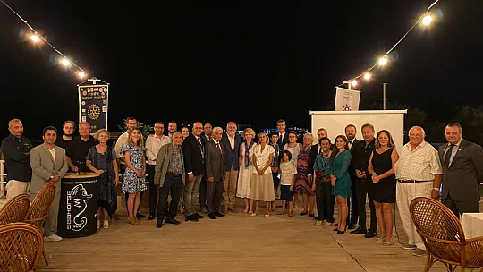 FETHİYE ROTARY KULÜBÜ AKŞAM YEMEĞİNDE BULUŞTU