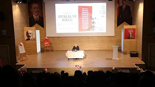 Yatağan'da 'Safahatta İstiklal ve Diriliş' adlı konferans gerçekleştirildi