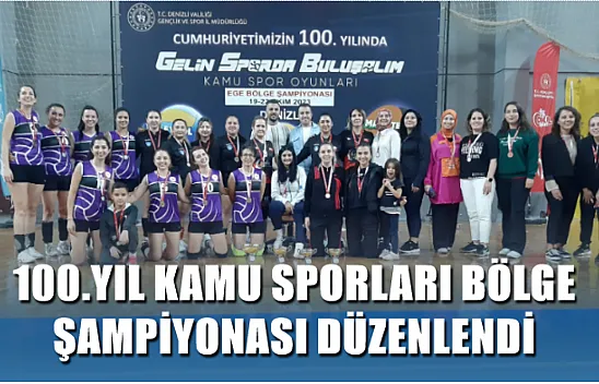 100.Yıl Kamu Sporları Bölge Şampiyonası Düzenlendi