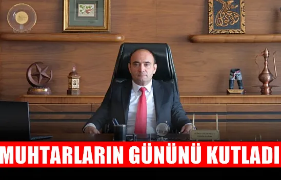 Başkan Akdenizli, Muhtarların Gününü Kutladı