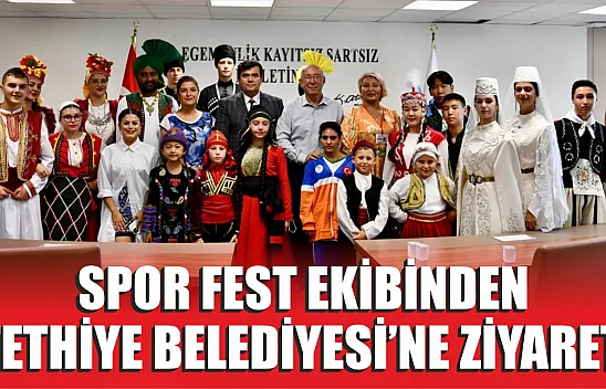 Spor Fest ekibinden Fethiye Belediyesi'ne ziyaret