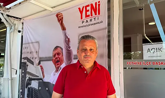 Yeni Parti Fethiye İlçe Başkanlığı 30 Ağustos'ta açılıyor