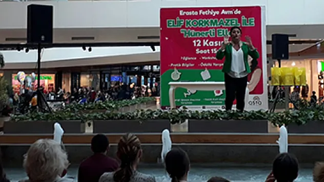 ELİF KORKMAZEL İLE 'HÜNERLİ ELLERE' YOĞUN İLGİ OLDU