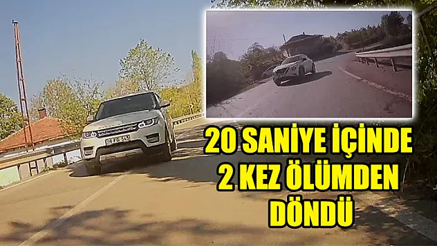 20 Saniye İçinde 2 Kez Ölümden Döndü