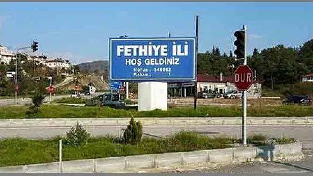 FETHİYE İL TABELASI ASILDI