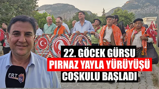22. Göcek Gürsu, Pırnaz Yayla Yürüyüşü Coşkulu Başladı